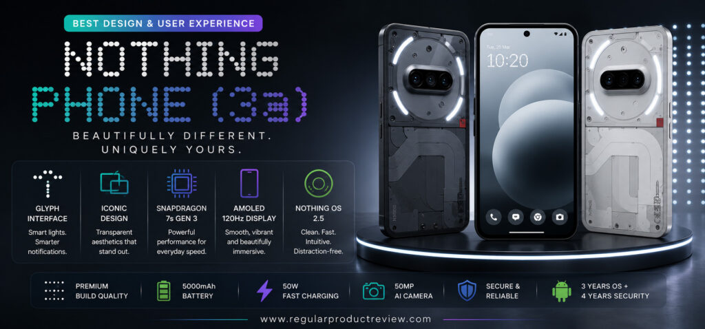 Nothing Phone (3a) Best Design & User Experience