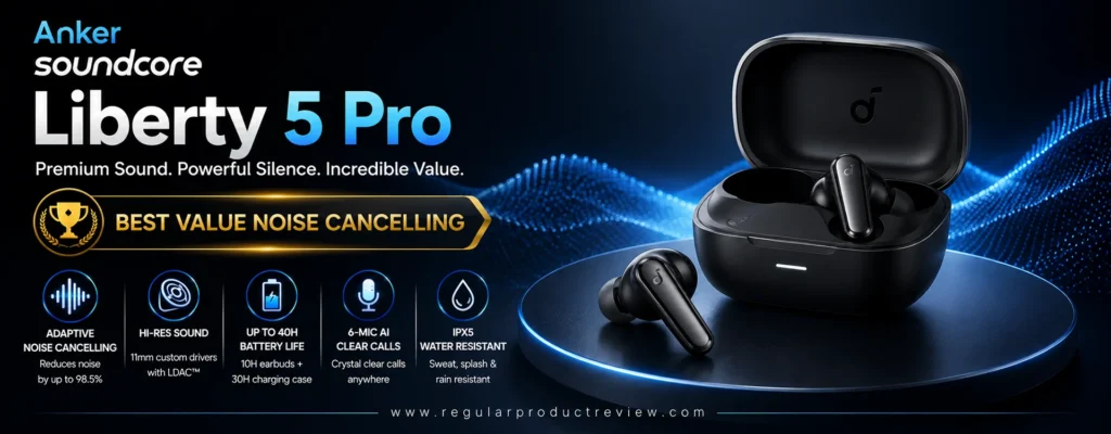 anker-soundcore-liberty-5-pro-best-value-noise-cancelling-earbuds.webp
