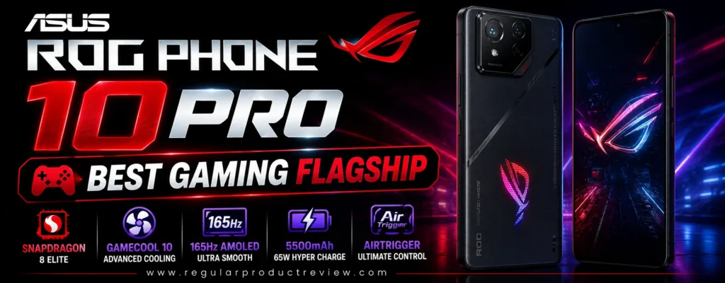 ASUS ROG Phone 10 Pro promotional banner showcasing the Best Gaming Flagship smartphone with Snapdragon 8 Elite processor, GameCool 10 cooling system, 165Hz AMOLED display, AirTrigger controls, 5500mAh battery, and 65W HyperCharge technology.
