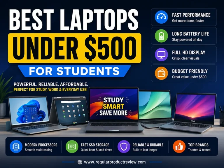 Best student laptops under $500 featuring affordable Windows laptops and Chromebooks for school, college, online classes, and everyday productivity.