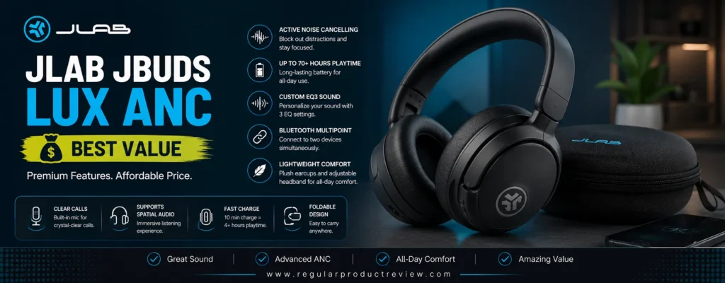 JLab JBuds Lux ANC wireless noise cancelling headphones with hybrid ANC, Bluetooth multipoint, custom EQ, 70-hour battery life, and lightweight over-ear design under $100.