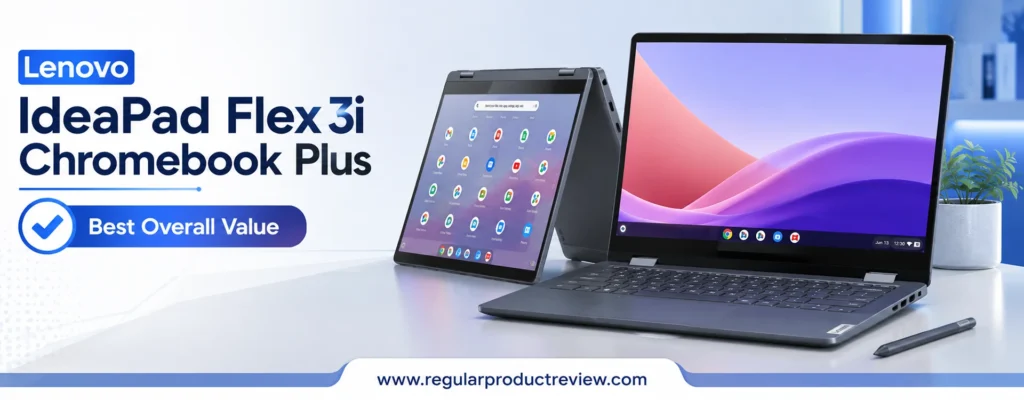 Lenovo IdeaPad Flex 3i Chromebook Plus featured in a modern hero banner highlighting its 2-in-1 convertible design and Best Overall Value award for budget laptop buyers.