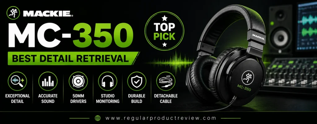Mackie MC-350 professional closed-back headphones featured as the best detail retrieval headphones with accurate sound, 50mm drivers, studio monitoring performance, and detachable cable.