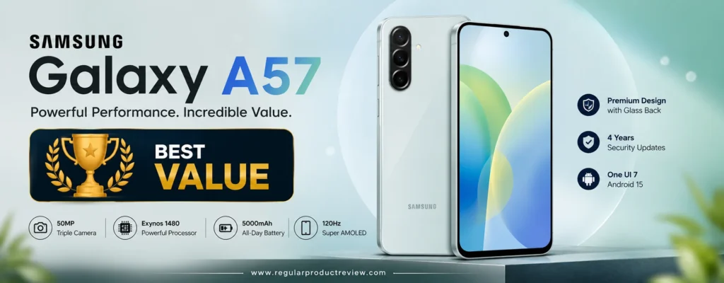 Samsung Galaxy A57 Best Value promotional banner featuring a premium smartphone design, 50MP triple camera, AMOLED display, long battery life, and excellent value for money.