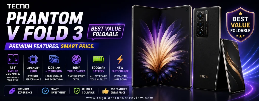 TECNO Phantom V Fold 3 featured as the best value foldable phone with a large AMOLED display, powerful Dimensity processor, long-lasting battery, fast charging, premium design, and multitasking features.
