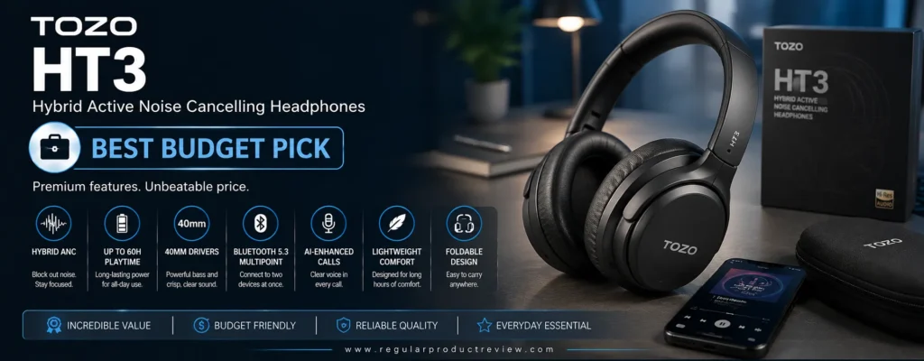 tozo-ht3-best-budget-noise-cancelling-headphones-under-100.webp