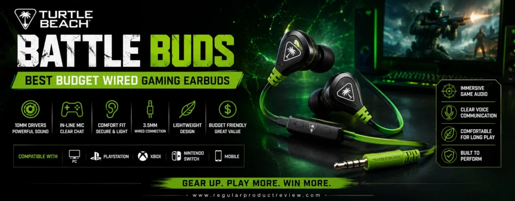 Turtle Beach Battle Buds wired gaming earbuds promotional banner featuring the earbuds with inline microphone and 3.5mm connector, highlighting powerful sound, clear voice chat, lightweight comfort, and broad gaming platform compatibility.