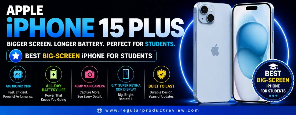 Apple iPhone 15 Plus promotional banner featuring the A16 Bionic chip, all-day battery life, 48MP main camera, 6.7-inch Super Retina XDR OLED display, and premium design for students.