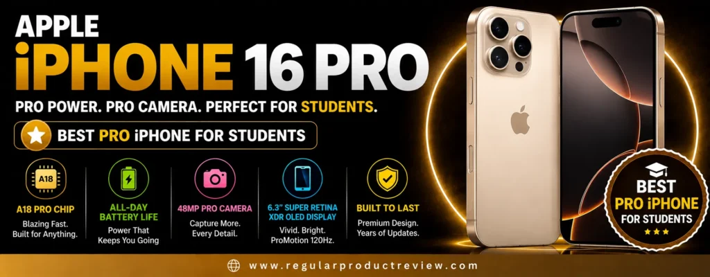 Apple iPhone 16 Pro promotional banner featuring the A18 Pro chip, all-day battery life, 48MP Pro camera system, 6.3-inch Super Retina XDR ProMotion OLED display, and premium titanium design for students.
