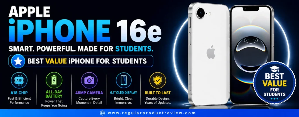 Apple iPhone 16e promotional banner featuring the A18 chip, all-day battery life, 48MP camera, 6.1-inch Super Retina XDR OLED display, and durable design for students.
