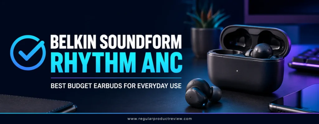 Belkin SoundForm Rhythm ANC budget wireless earbuds for everyday use