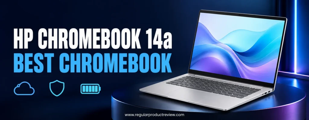 HP Chromebook 14a-nf0000 selected as the best Chromebook under $300