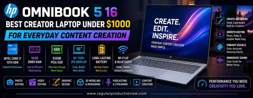 HP OmniBook 5 16 creator laptop under $1000 for everyday content creation, photo editing, video editing, graphic design, and productivity