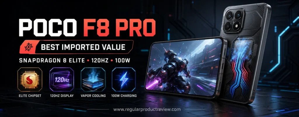 POCO F8 Pro imported gaming phone with Snapdragon 8 Elite, 120Hz display, vapor cooling, and 100W charging