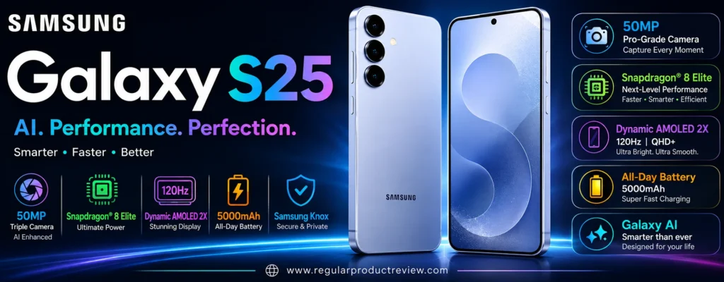 Samsung Galaxy S25 showing front and rear design with 50MP triple camera, Snapdragon 8 Elite, and Dynamic AMOLED 2X display