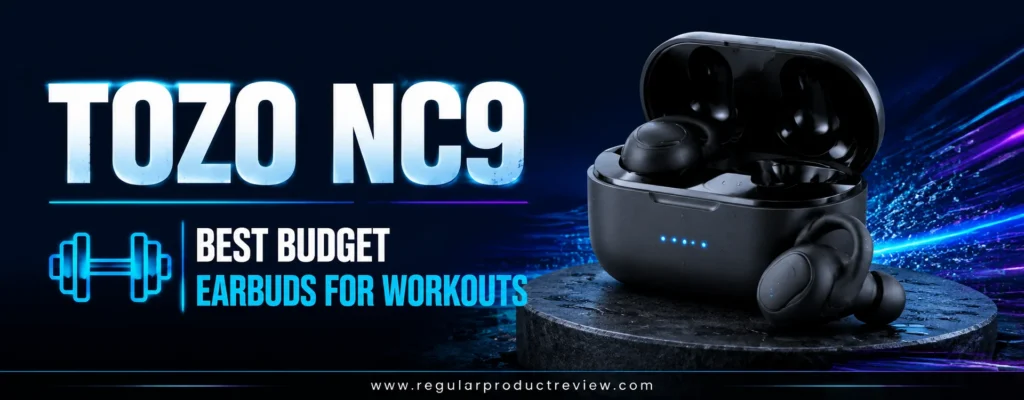TOZO NC9 budget wireless workout earbuds with charging case